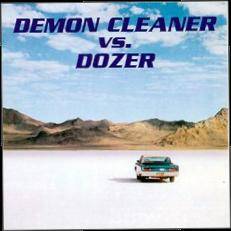 Dozer (SWE) : Demon Cleaner vs. Dozer